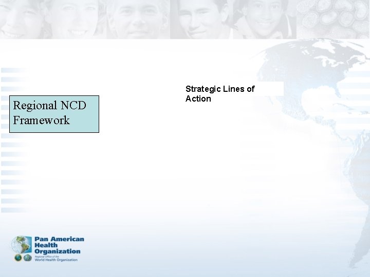 Regional NCD Framework Strategic Lines of Action 