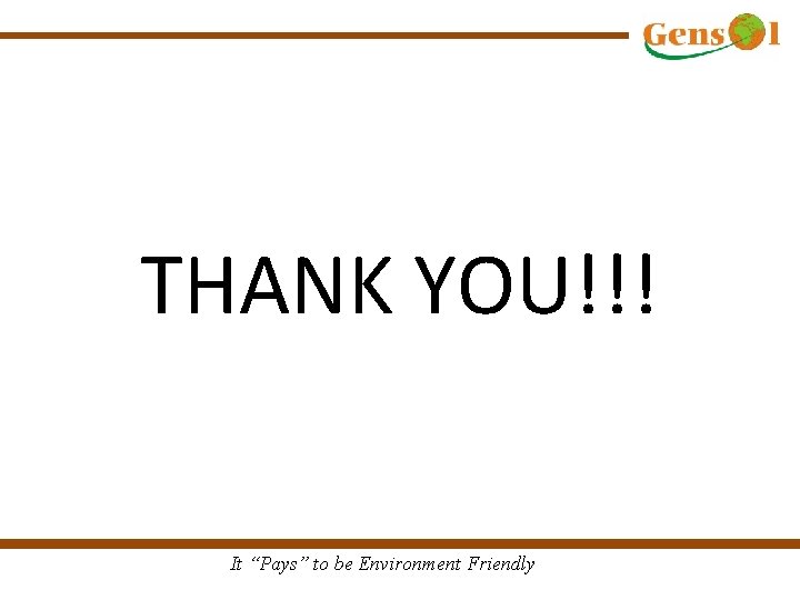 THANK YOU!!! It “Pays” to be Environment Friendly 