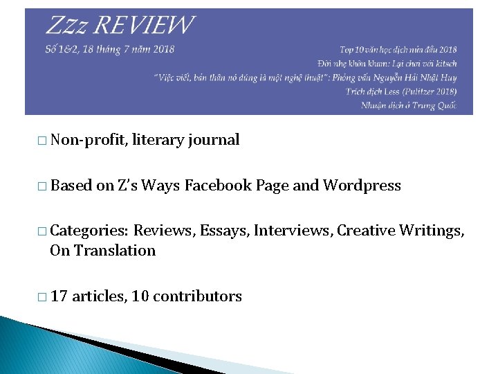 Zzzreview. com � Non-profit, � Based literary journal on Z’s Ways Facebook Page and