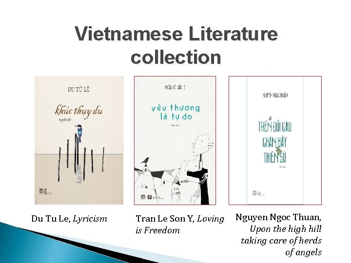 Vietnamese Literature collection Du Tu Le, Lyricism Tran Le Son Y, Loving is Freedom