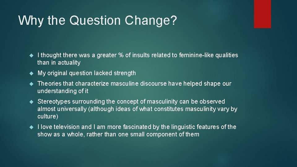 Why the Question Change? I thought there was a greater % of insults related