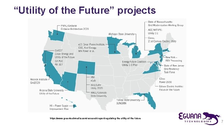 “Utility of the Future” projects https: //www. greentechmedia. com/research/report/regulating-the-utility-of-the-future 7 