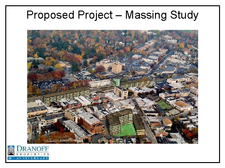 Proposed Project – Massing Study 