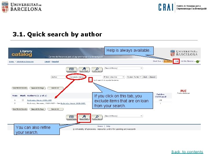 3. 1. Quick search by author Help is always available. If you click on