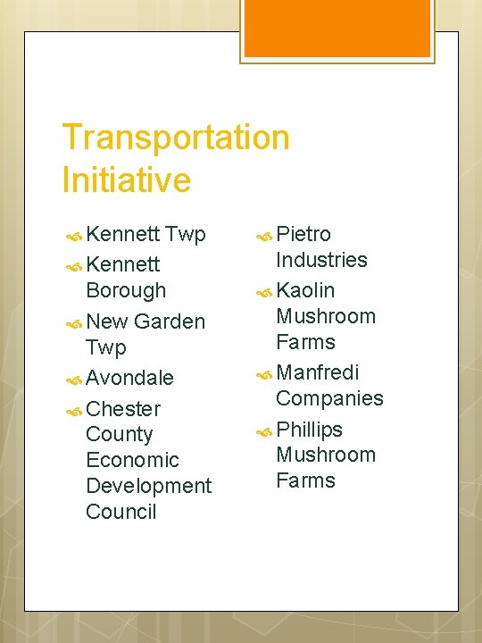 Transportation Initiative Kennett Twp Kennett Borough New Garden Twp Avondale Chester County Economic Development