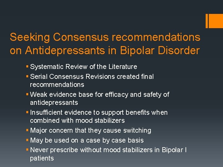 Seeking Consensus recommendations on Antidepressants in Bipolar Disorder § Systematic Review of the Literature