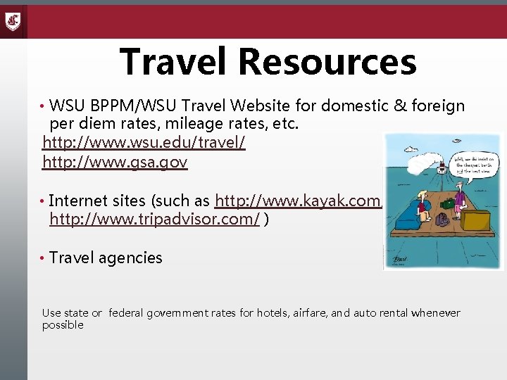 Travel Resources • WSU BPPM/WSU Travel Website for domestic & foreign per diem rates,