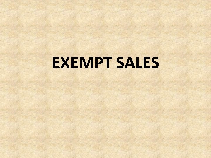 EXEMPT SALES 