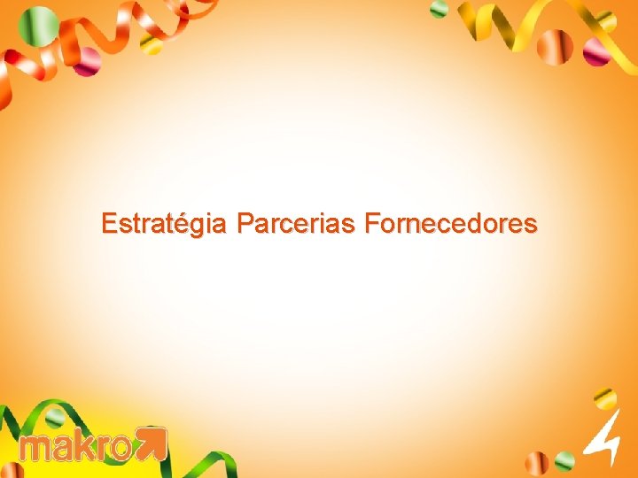 Estratégia Parcerias Fornecedores 