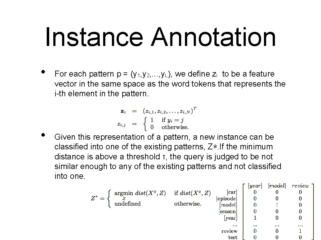 Instance Annotation • • For each pattern p = (y 1, y 2, .