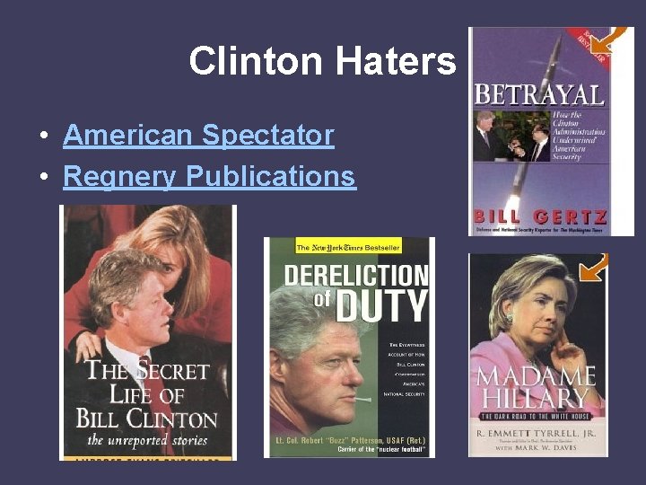 Clinton Haters • American Spectator • Regnery Publications 