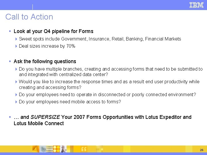 Call to Action § Look at your Q 4 pipeline for Forms 4 Sweet