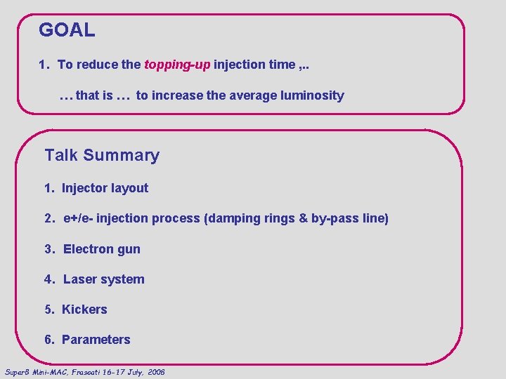 GOAL 1. To reduce the topping-up injection time , . . … that is