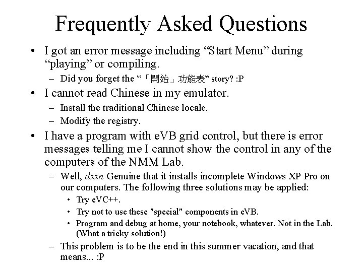 Frequently Asked Questions • I got an error message including “Start Menu” during “playing”