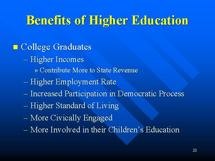 Benefits of Higher Education n College Graduates – Higher Incomes » Contribute More to
