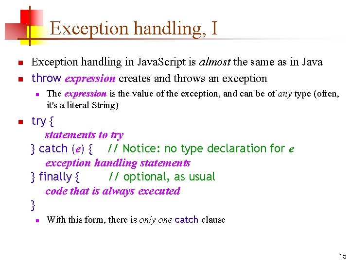 Exception handling, I n n Exception handling in Java. Script is almost the same Exception handling, I n n Exception handling in Java. Script is almost the same