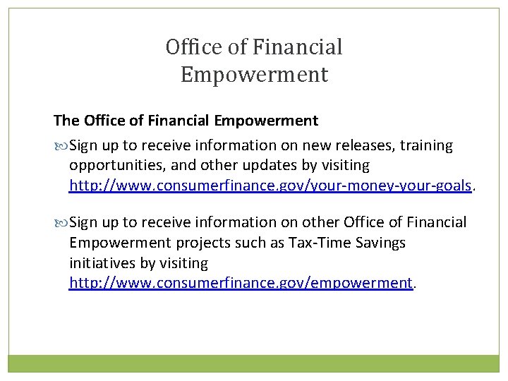 Office of Financial Empowerment The Office of Financial Empowerment Sign up to receive information