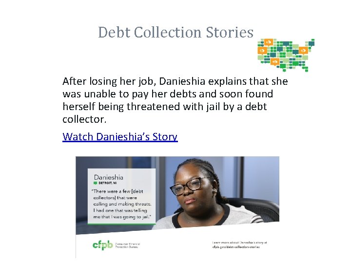 Debt Collection Stories After losing her job, Danieshia explains that she was unable to