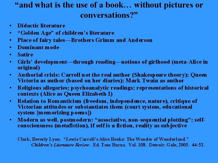 “and what is the use of a book… without pictures or conversations? ” •