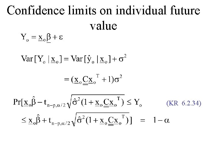 Confidence limits on individual future value (KR 6. 2. 34) 
