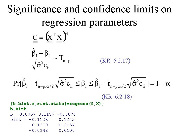 Significance and confidence limits on regression parameters (KR 6. 2. 17) (KR 6. 2.