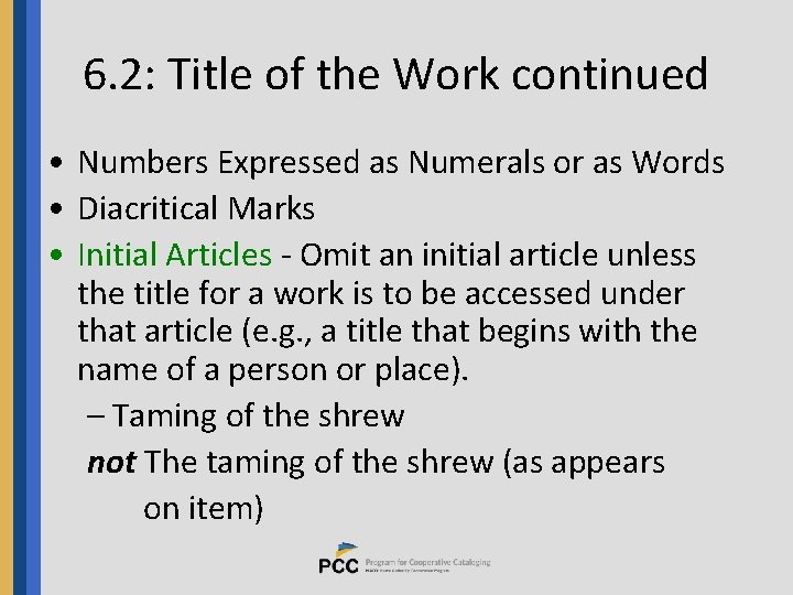 6. 2: Title of the Work continued • Numbers Expressed as Numerals or as