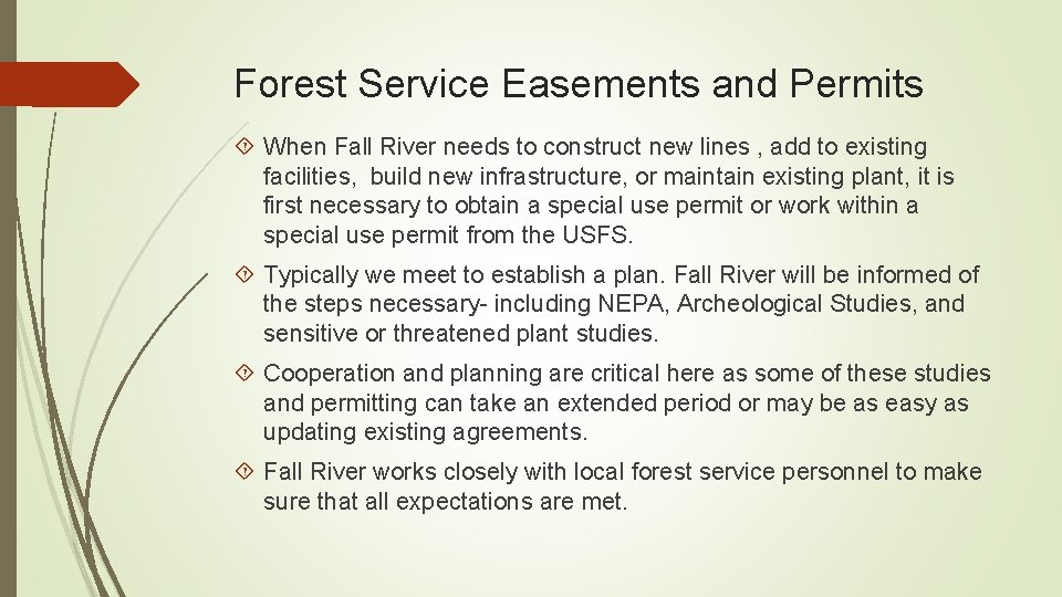 Forest Service Easements and Permits When Fall River needs to construct new lines ,
