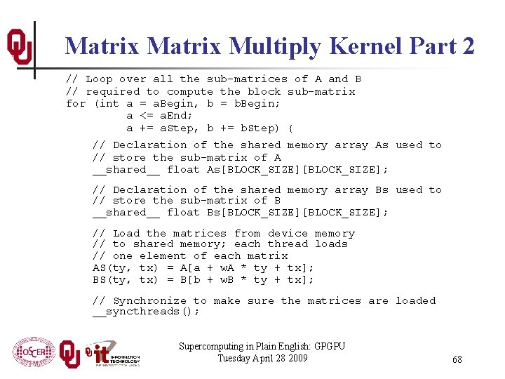 Matrix Multiply Kernel Part 2 // Loop over all the sub-matrices of A and