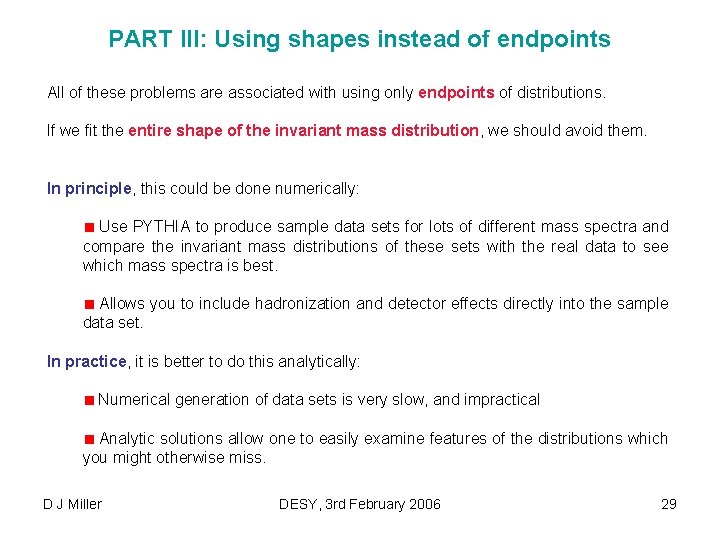 PART III: Using shapes instead of endpoints All of these problems are associated with