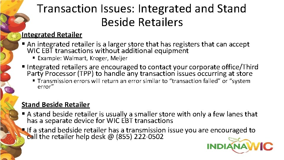 Transaction Issues: Integrated and Stand Beside Retailers Integrated Retailer § An integrated retailer is