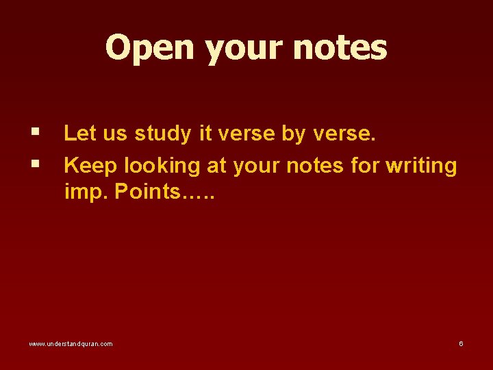 Open your notes § Let us study it verse by verse. § Keep looking