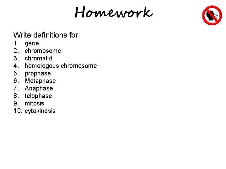 Homework Write definitions for: 1. 2. 3. 4. 5. 6. 7. 8. 9. 10.