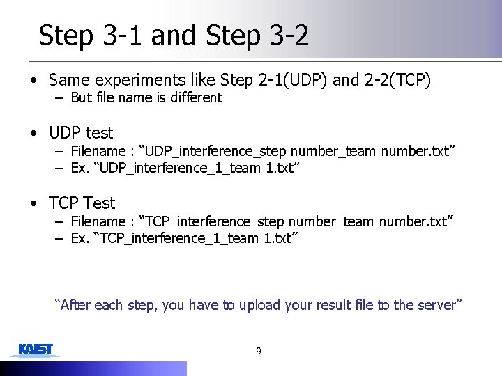 Step 3 -1 and Step 3 -2 • Same experiments like Step 2 -1(UDP)