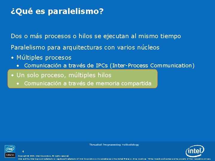 ¿Qué es paralelismo? Dos o más procesos o hilos se ejecutan al mismo tiempo