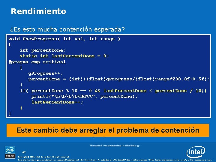 Rendimiento ¿Es esto mucha contención esperada? void Show. Progress( int val, int range )