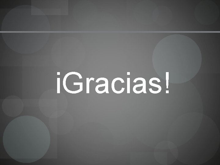 i. Gracias! 