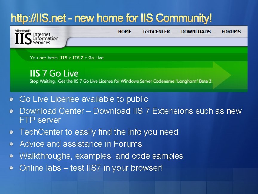 http: //IIS. net - new home for IIS Community! Go Live License available to http: //IIS. net - new home for IIS Community! Go Live License available to