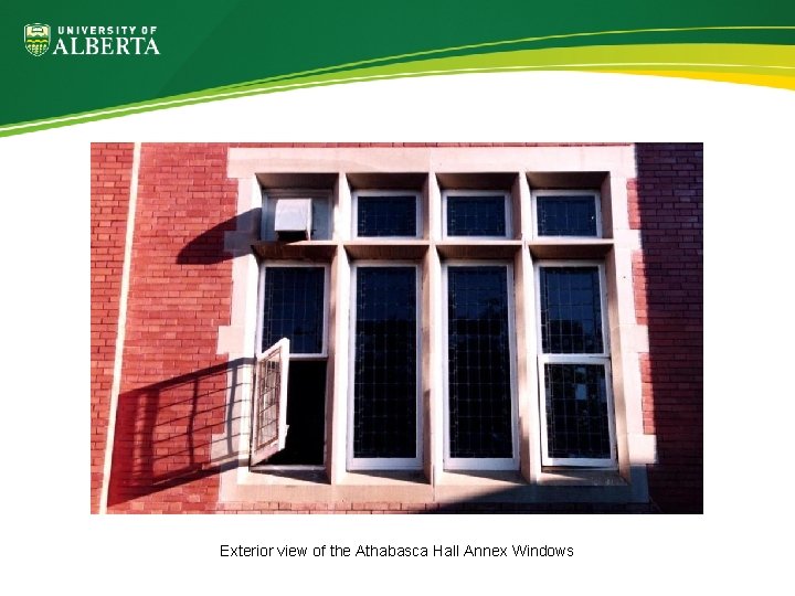 Exterior view of the Athabasca Hall Annex Windows 