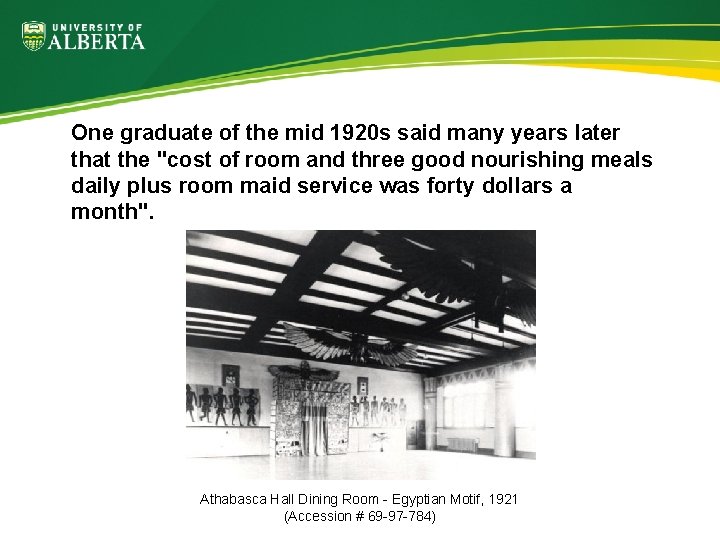 One graduate of the mid 1920 s said many years later that the "cost