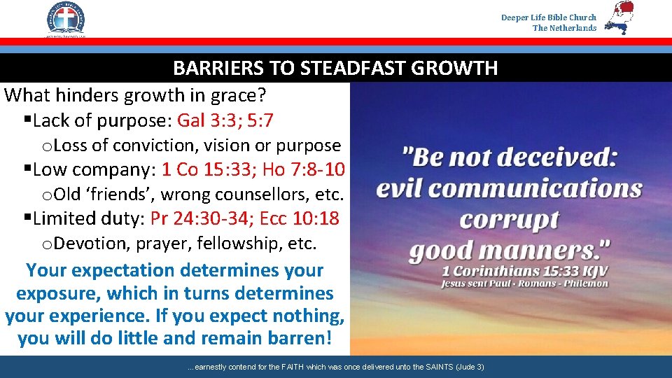 Deeper Life Bible Church The Netherlands BARRIERS TO STEADFAST GROWTH What hinders growth in