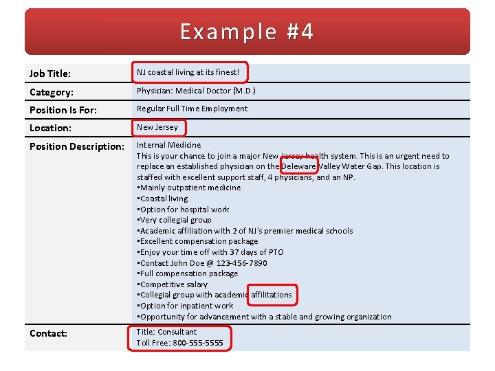 Example #4 Job Title: NJ coastal living at its finest! Category: Physician: Medical Doctor