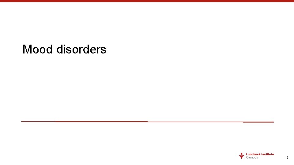 Mood disorders 12 