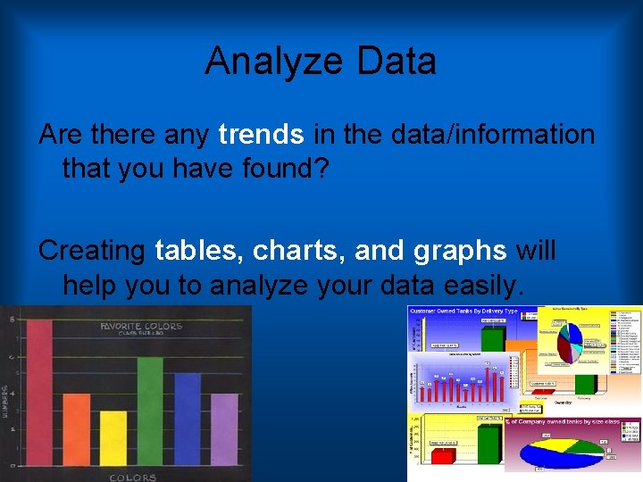 Analyze Data Are there any trends in the data/information that you have found? Creating