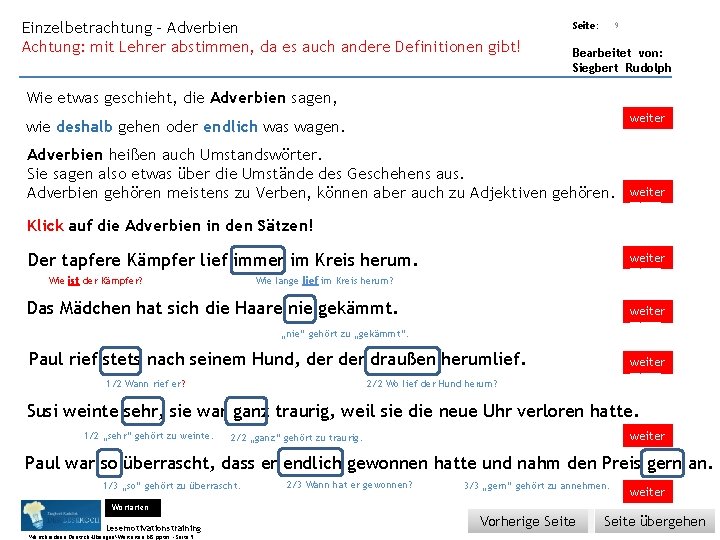 Übungsart: Einzelbetrachtung - Adverbien Achtung: mit Lehrer abstimmen, da es auch andere Definitionen gibt!