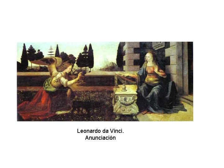 Leonardo da Vinci. Anunciación 