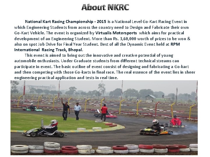 About NKRC National Kart Racing Championship - 2015 is a National Level Go-Kart Racing