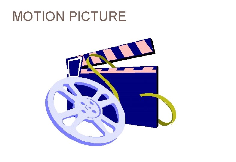 MOTION PICTURE 