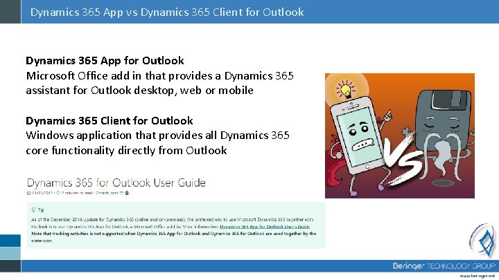 Dynamics 365 App vs Dynamics 365 Client for Outlook Dynamics 365 App for Outlook