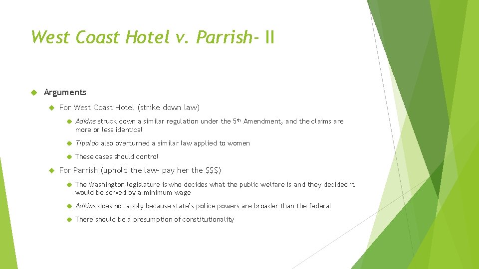 West Coast Hotel v. Parrish- II Arguments For West Coast Hotel (strike down law)