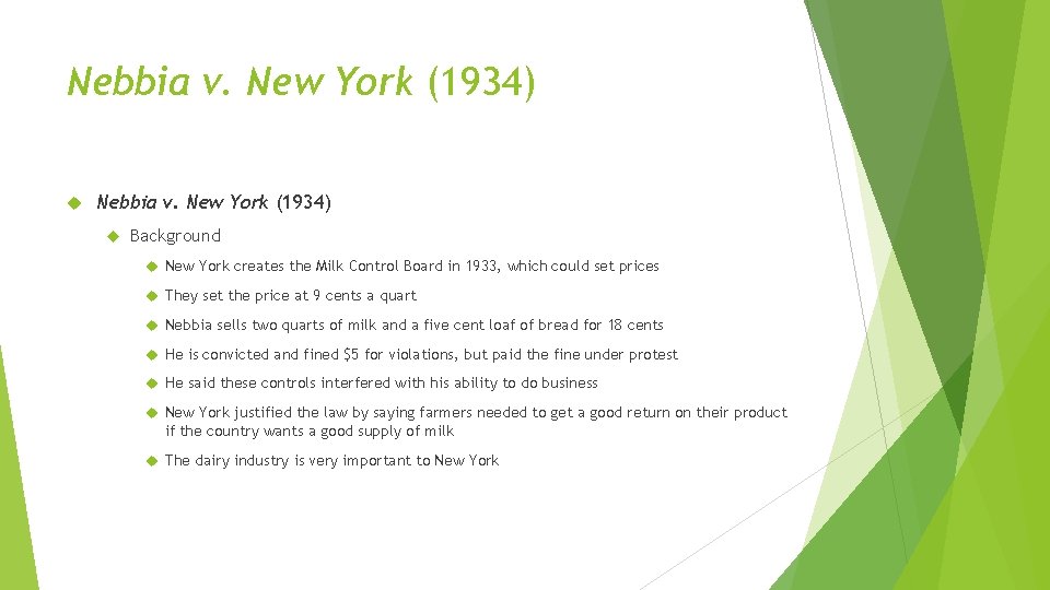 Nebbia v. New York (1934) Background New York creates the Milk Control Board in